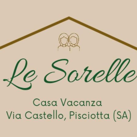 Le Sorelle - Casa Vacanze Пишотта Экстерьер фото